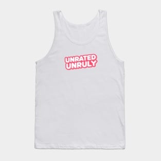 Unrated Unruly Tank Top